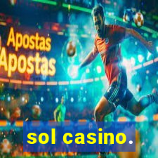 sol casino.