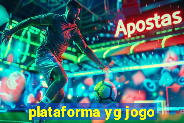 plataforma yg jogo