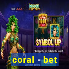 coral - bet