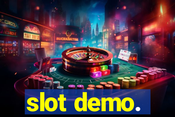 slot demo.