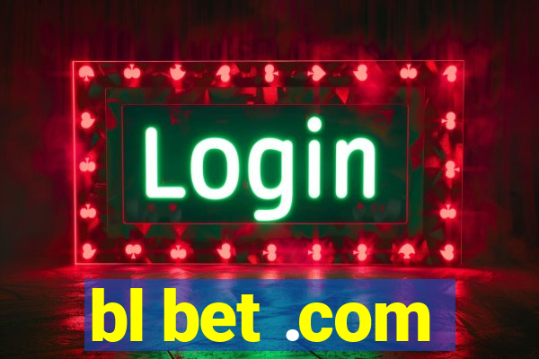 bl bet .com