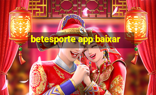 betesporte app baixar