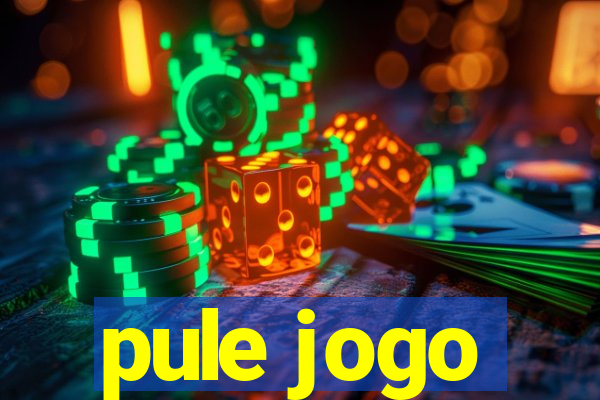 pule jogo