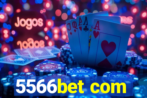 5566bet com