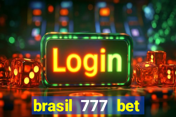 brasil 777 bet como jogar