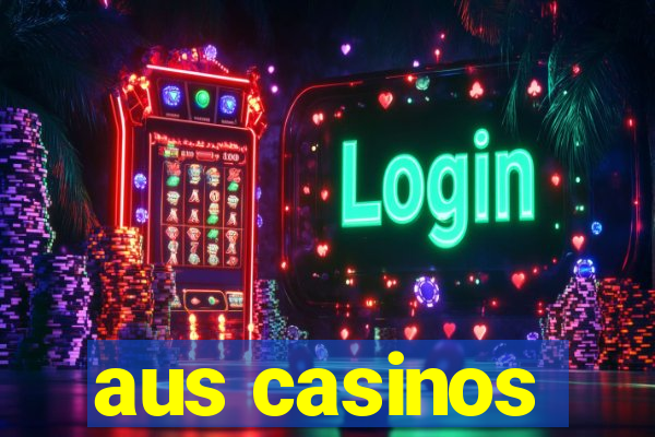 aus casinos