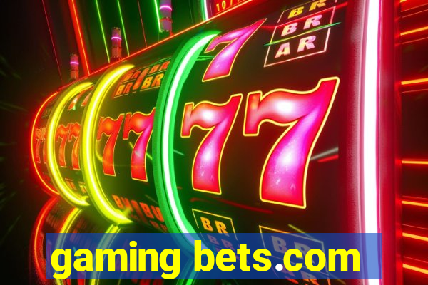 gaming bets.com