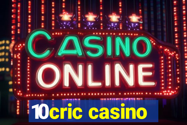 10cric casino