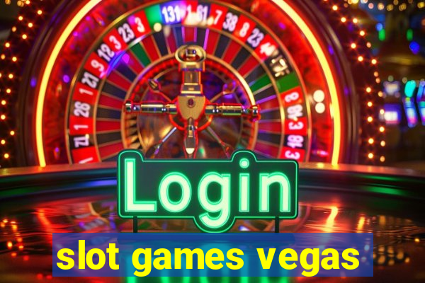 slot games vegas