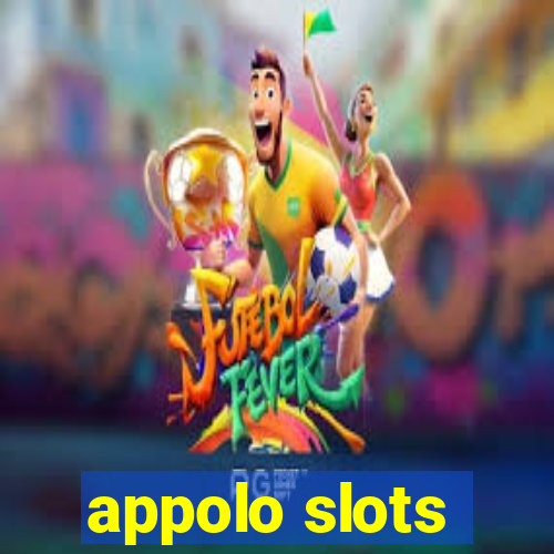 appolo slots