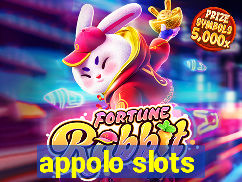 appolo slots