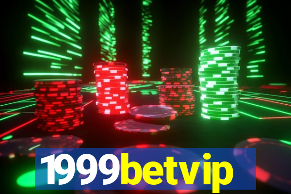 1999betvip