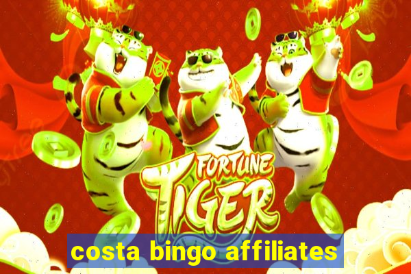 costa bingo affiliates