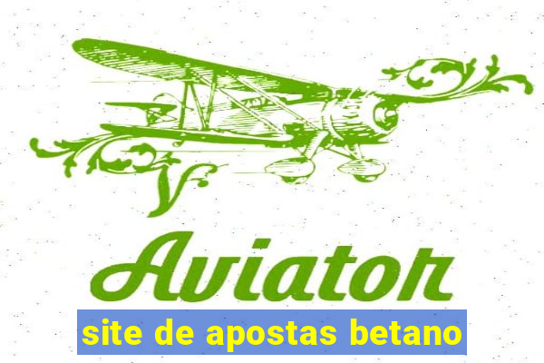 site de apostas betano