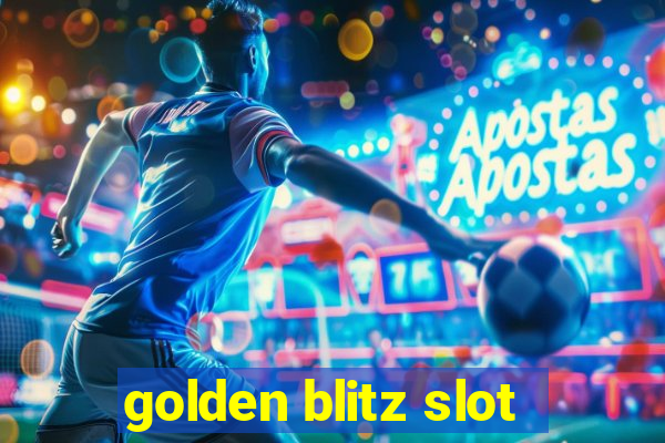 golden blitz slot