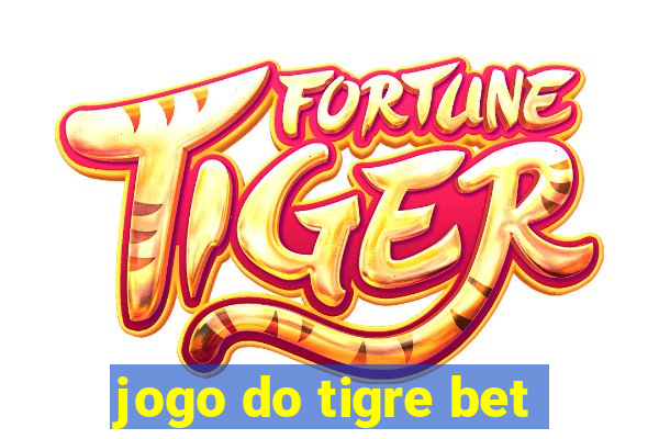 jogo do tigre bet