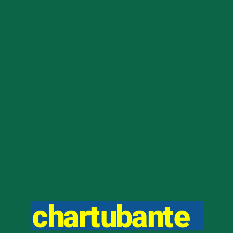 chartubante