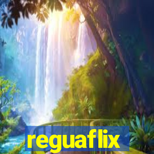 reguaflix