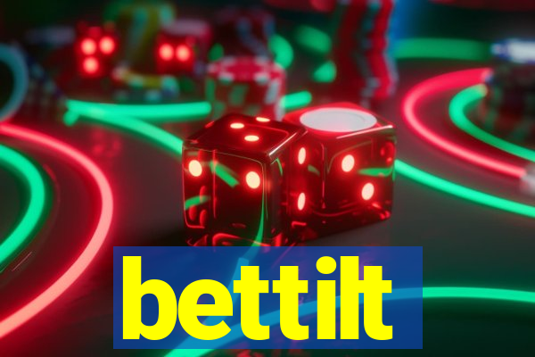 bettilt