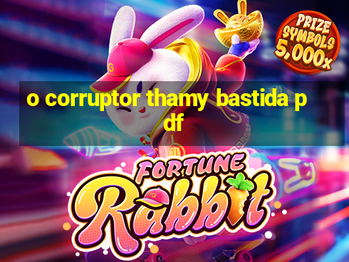 o corruptor thamy bastida pdf