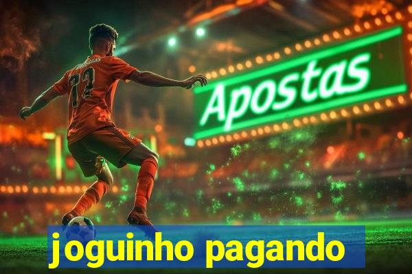 joguinho pagando