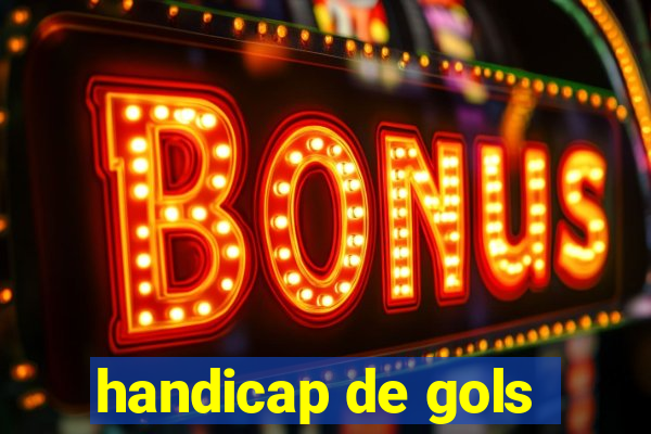 handicap de gols