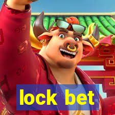 lock bet