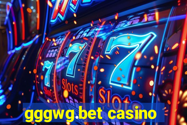 gggwg.bet casino