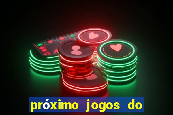 próximo jogos do internacional no brasileir?o