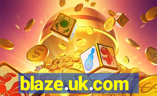 blaze.uk.com