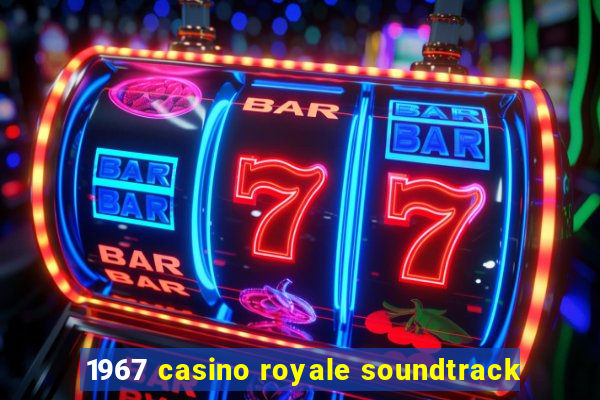 1967 casino royale soundtrack