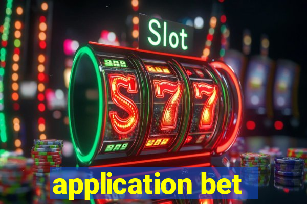 application bet