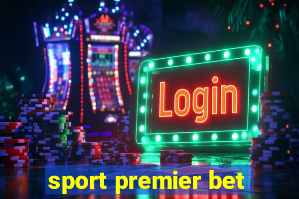 sport premier bet