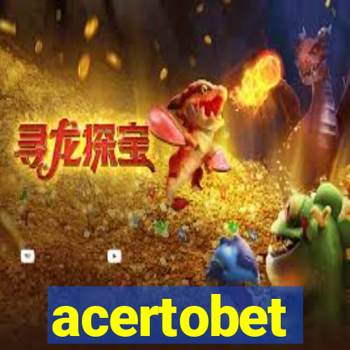 acertobet