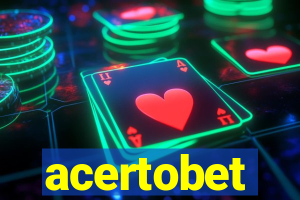 acertobet