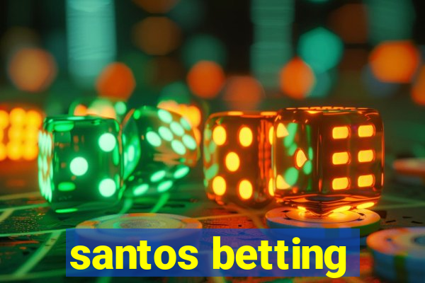 santos betting