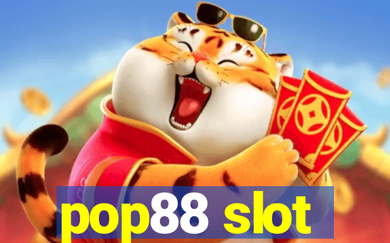 pop88 slot