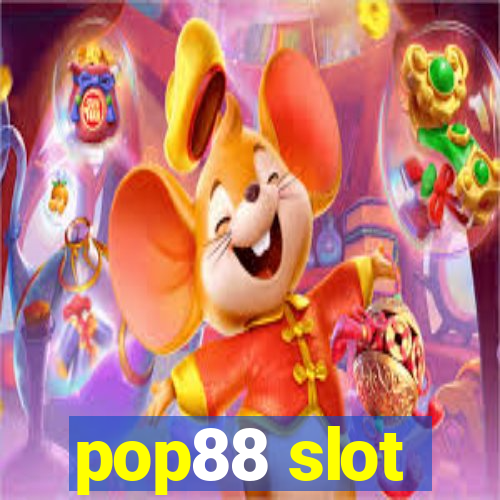 pop88 slot