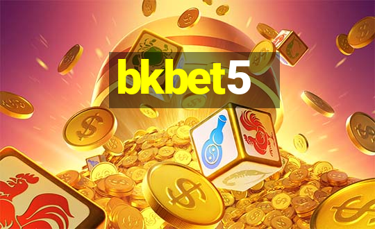 bkbet5