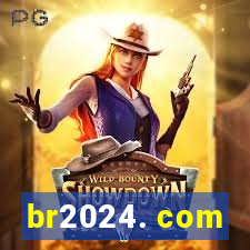 br2024. com