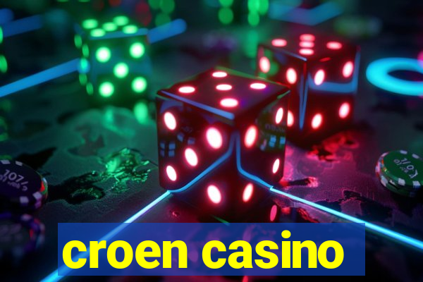 croen casino