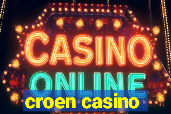 croen casino