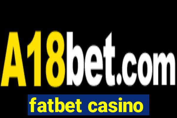 fatbet casino