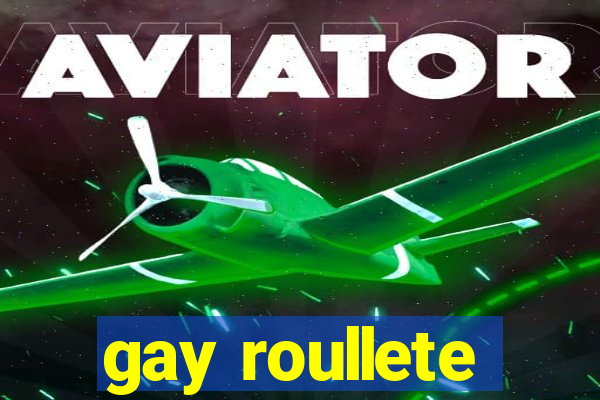 gay roullete