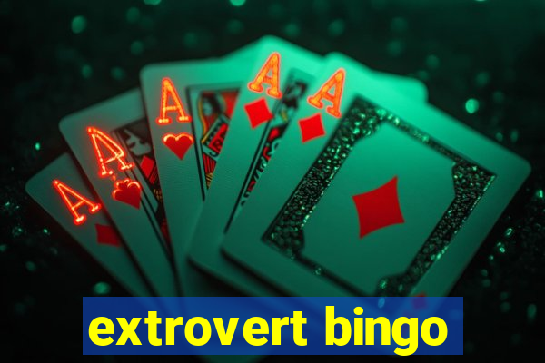 extrovert bingo