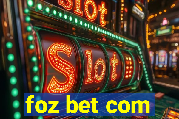 foz bet com