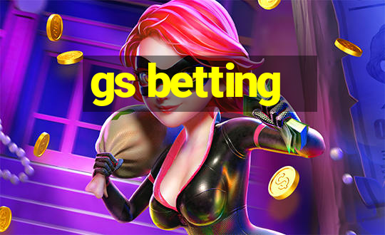 gs betting