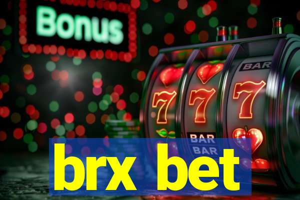 brx bet