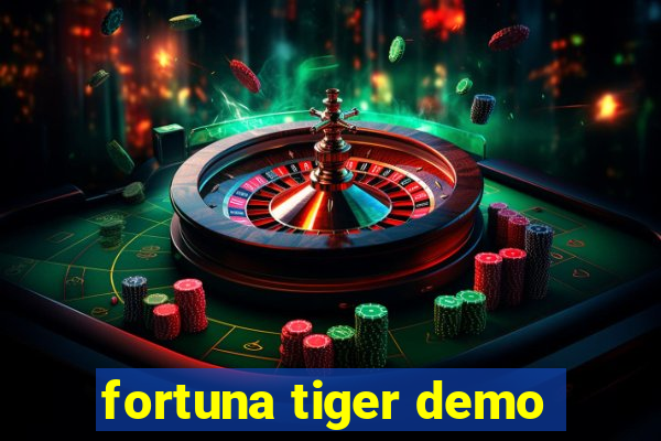 fortuna tiger demo