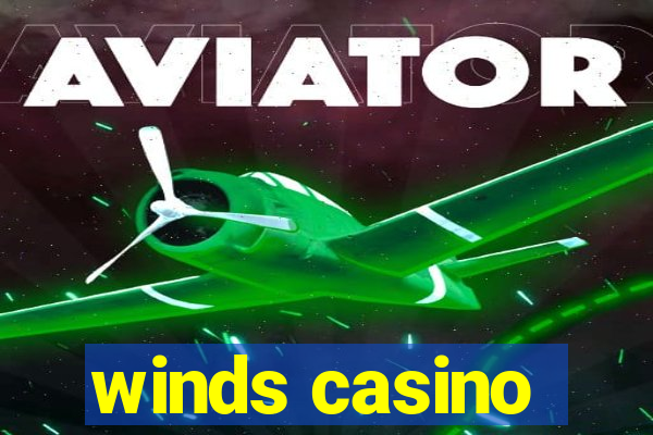 winds casino